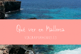 Qué ver en Mallorca