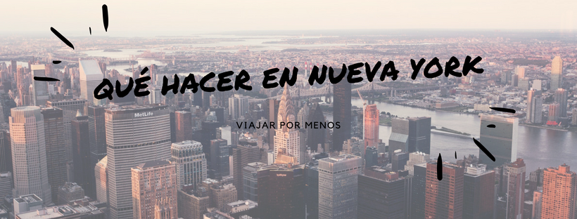 Guía de Qué ver en Nueva York