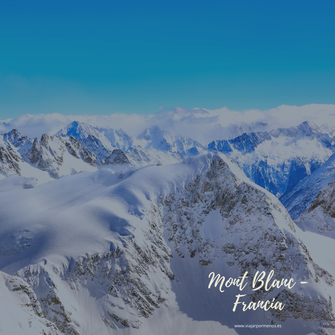 Viajar sin salir de casa Mont Blanc
