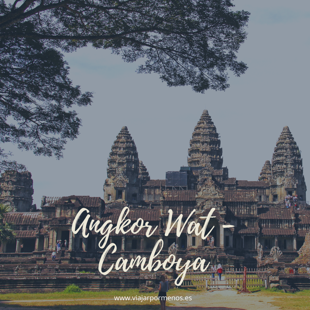 Viajar sin salir de casa Angkor Wat