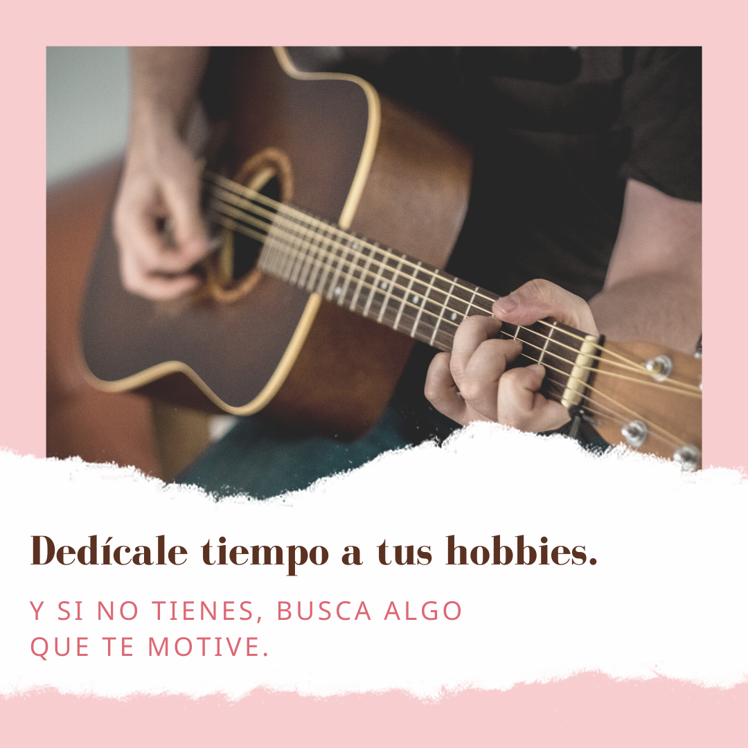 Qué hacer cuando te aburres practicar tu hobbie