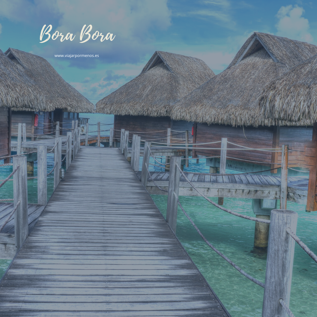 Las 10 islas más bonitas del mundo Bora Bora