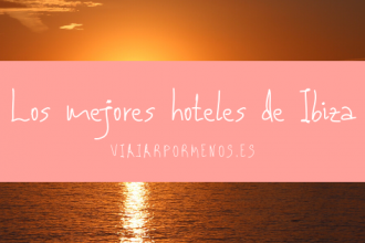 Los mejores hoteles de ibiza