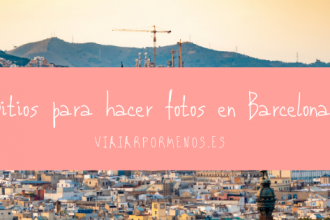 Sitios para hacer fotos en Barcelona