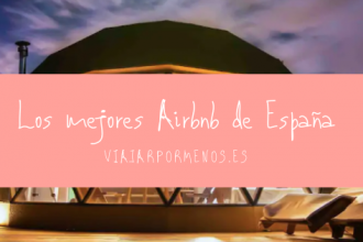 Los mejores Airbnb de España