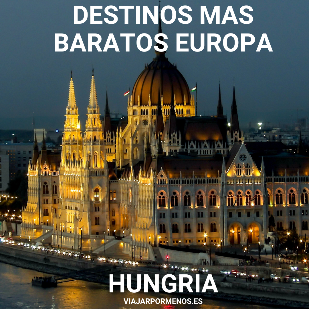 Los destinos más baratos de Europa Hungria