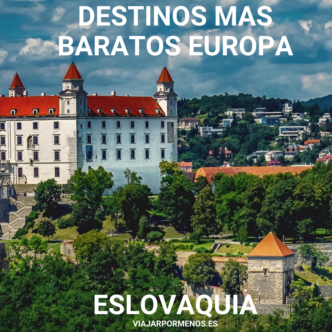 Los destinos más baratos de Europa Eslovaquia