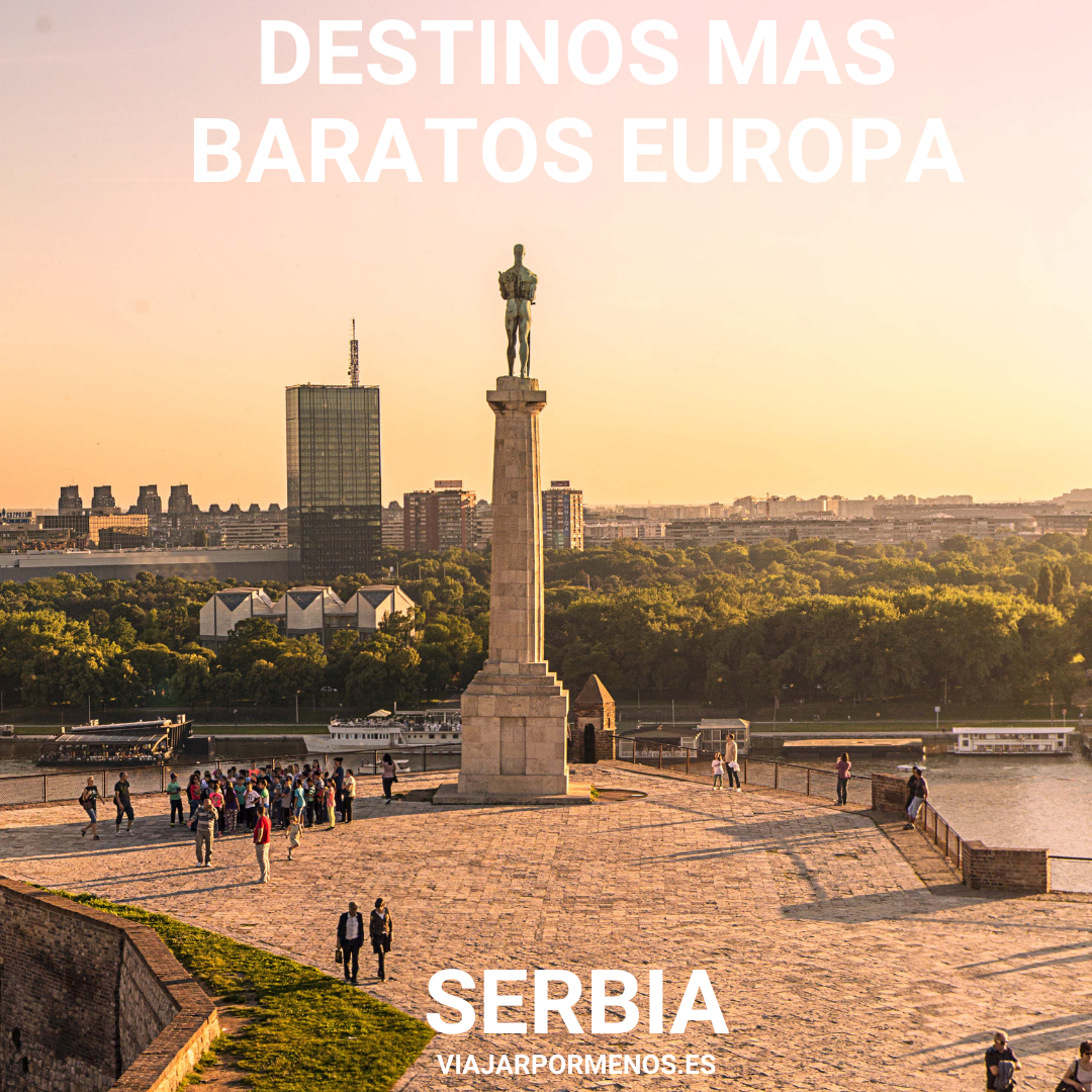 Los destinos más baratos de Europa Serbia