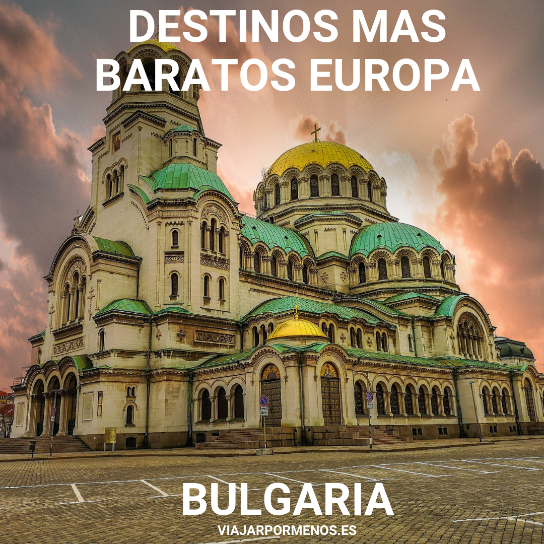 Los destinos más baratos de Europa Bulgaria