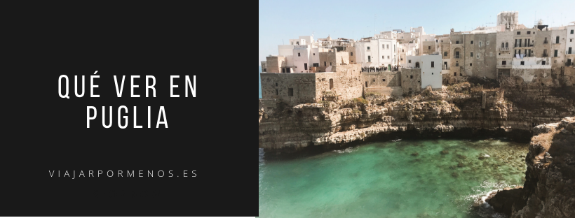 Que ver en Puglia