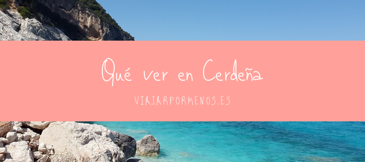Qué ver en Cerdeña
