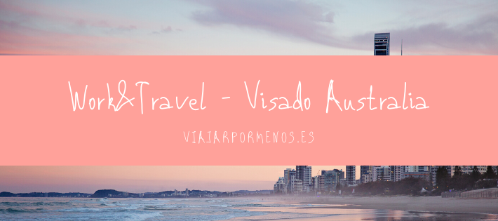 Work & Travel visado para Australia