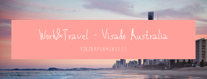 Work & Travel visado para Australia