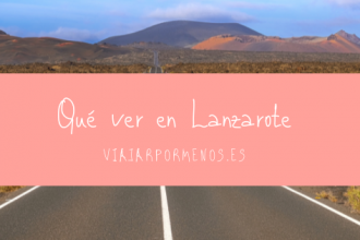 Qué ver en Lanzarote