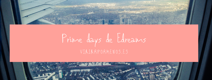 Prime days de Edreams