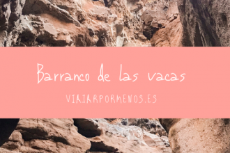 Barranco de las vacas Gran Canaria